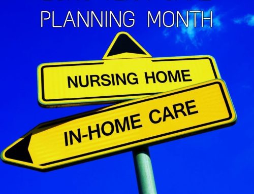 October Is Long-Term Care Planning Month – Part Two